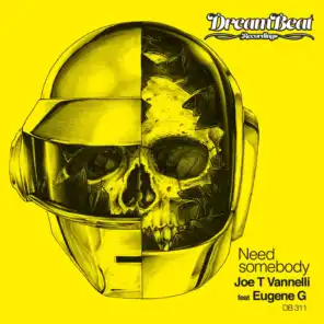 Need Somebody (Joe T Vannelli Radio Remix 2016) [ft. Eugene G]