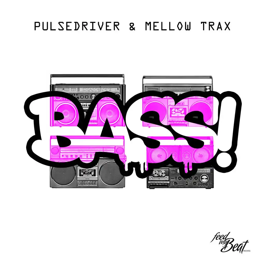 Bass! (Oldschool Mix)