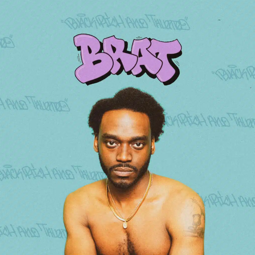 B.R.A.T RE (Black Rich And Talented)