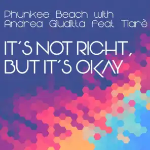 It's Not Right, but It's Okay (feat. Tiarè)