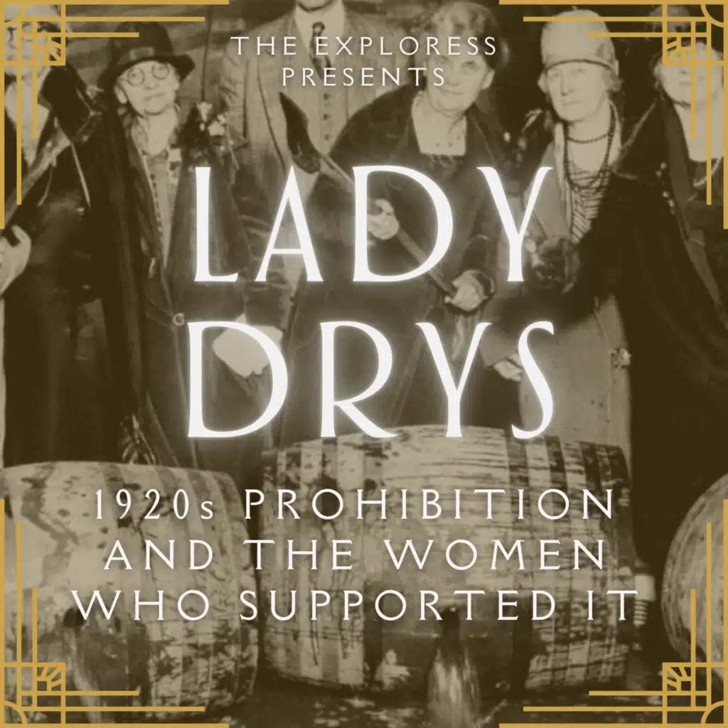 The Women of the 1920s Who Supported Prohibition