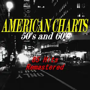 American Charts: 50's and 60's (85 Hits-Remastered)
