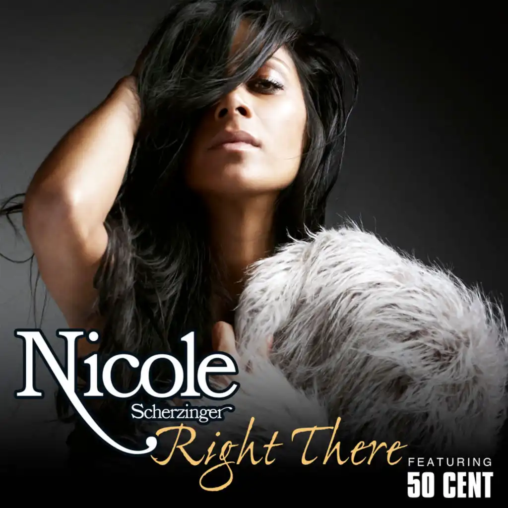 Right There (feat. 50 Cent)