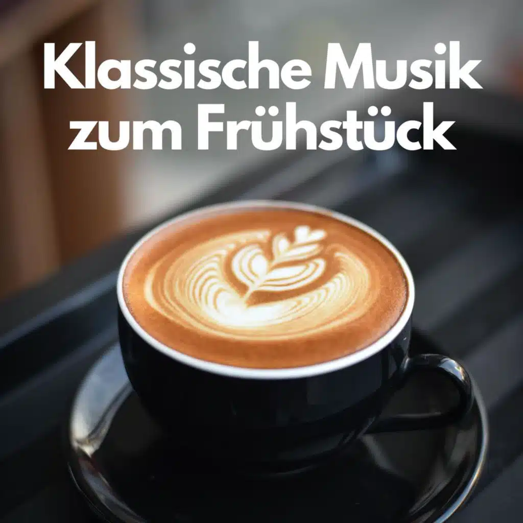Klassische Musik zum Frühstück