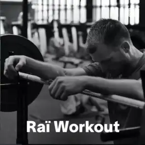 Raï Workout