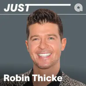 Just Robin Thicke