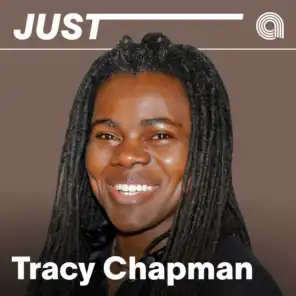 Just Tracy Chapman