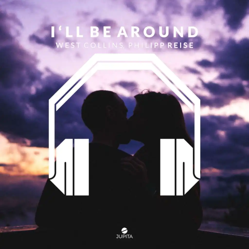 I'll Be Around (8D Audio) [feat. West Collins & Philipp Reise]