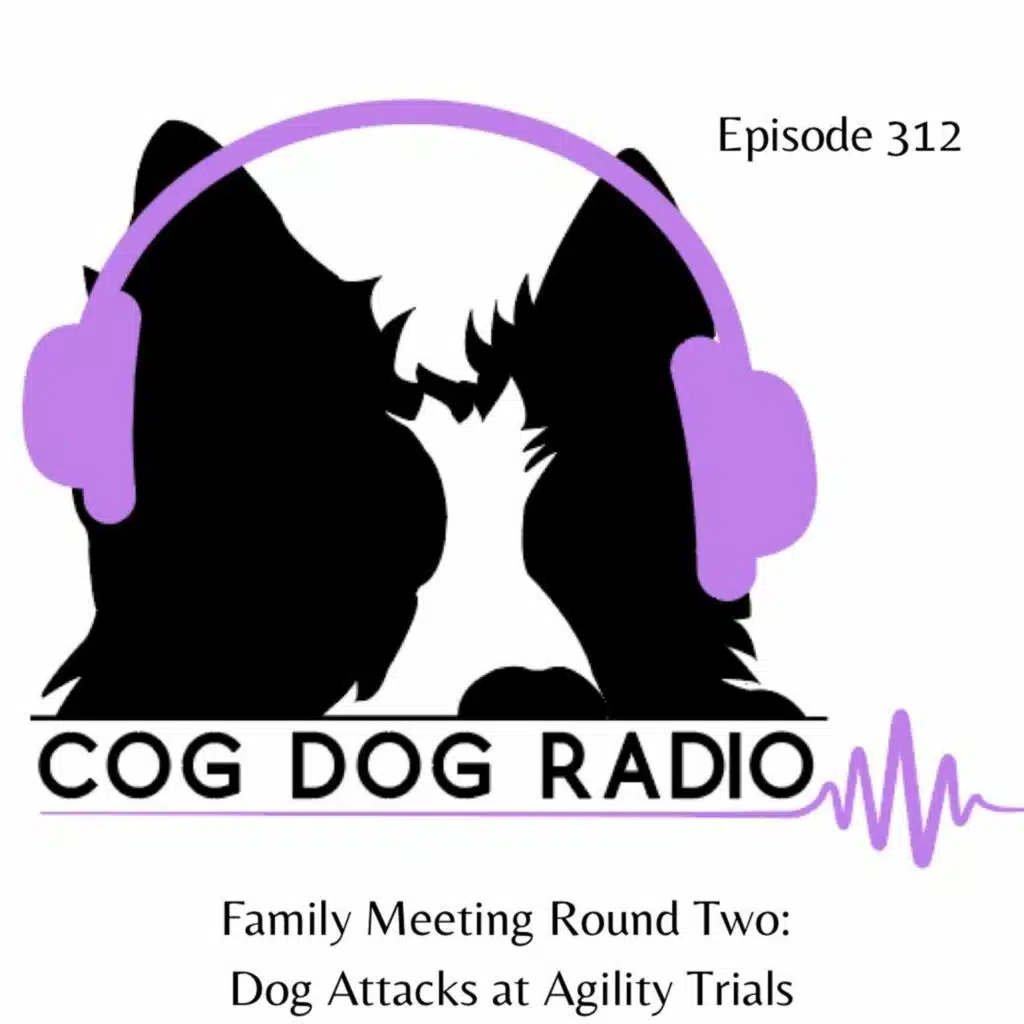 Family Meeting Round Two: Dog Attacks at Agility Trials