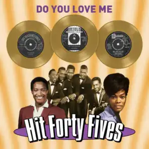 Do You Love Me - Hit Forty Fives