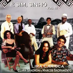 É Sim, Sinhô, Vol. 3 (feat. Lira Carioca)
