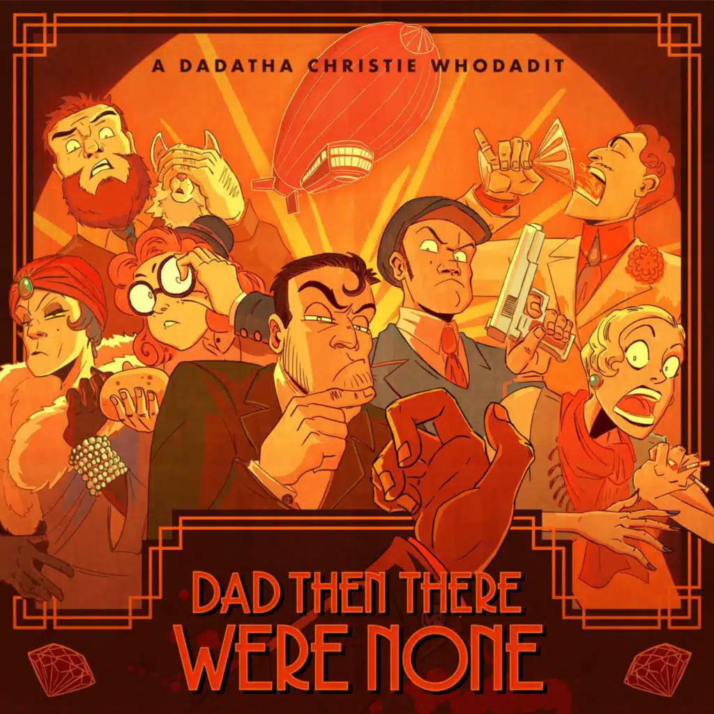 BONUS: Dad Then There Were None