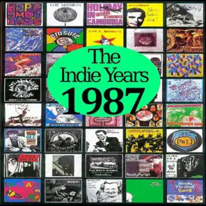The Indie Years  : 1987