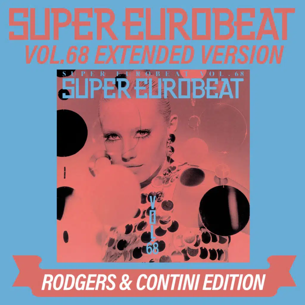 SUPER EUROBEAT VOL.68 EXTENDED VERSION RODGERS & CONTINI EDITION