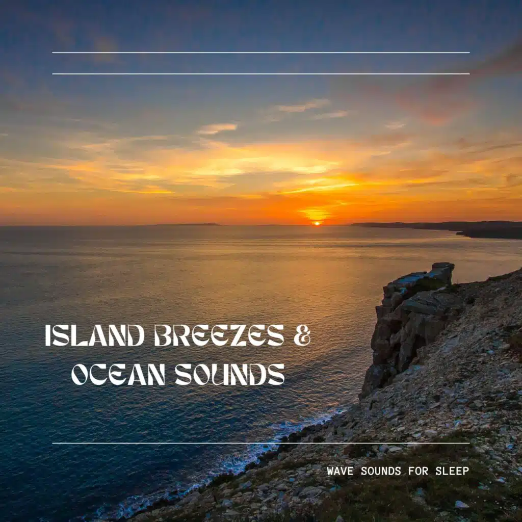 Wave Sounds for Sleep