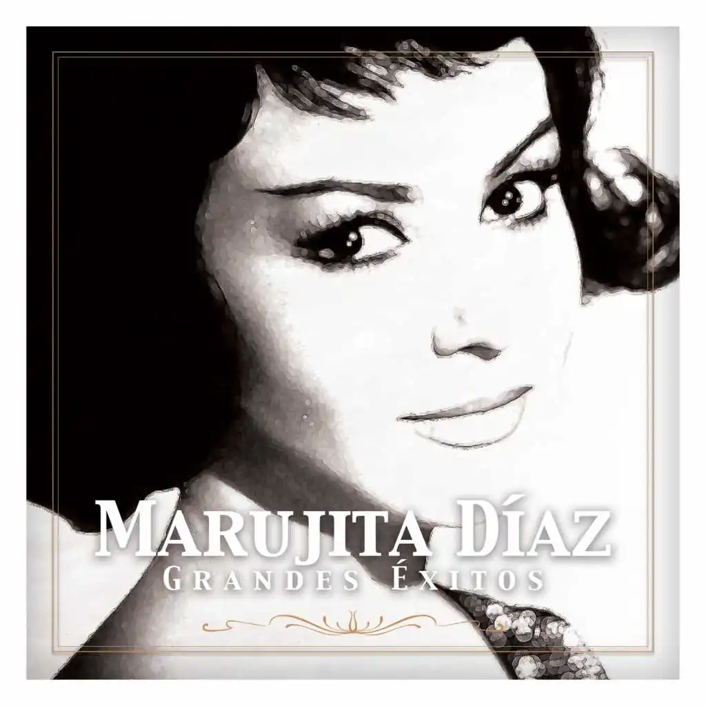 Marujita Diaz - Grandes Éxitos