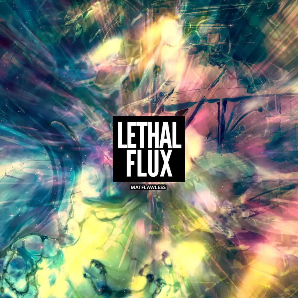 Lethal Flux