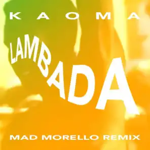 La Lambada (Mad Morello Remix)