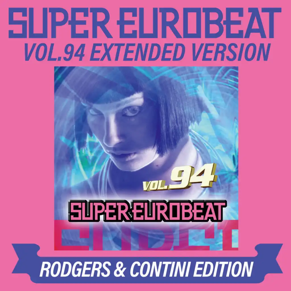 SUPER EUROBEAT VOL.94 EXTENDED VERSION RODGERS & CONTINI EDITION