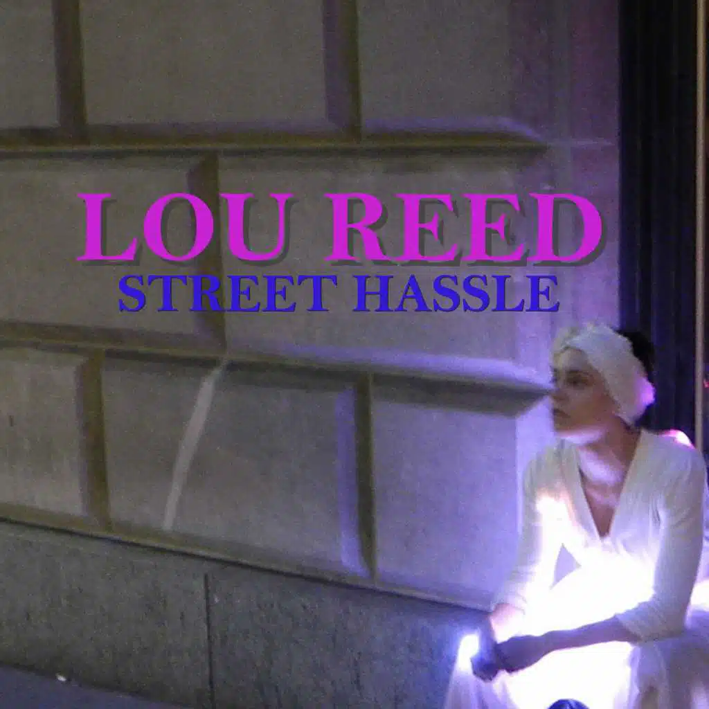 Street Hassle (Live)