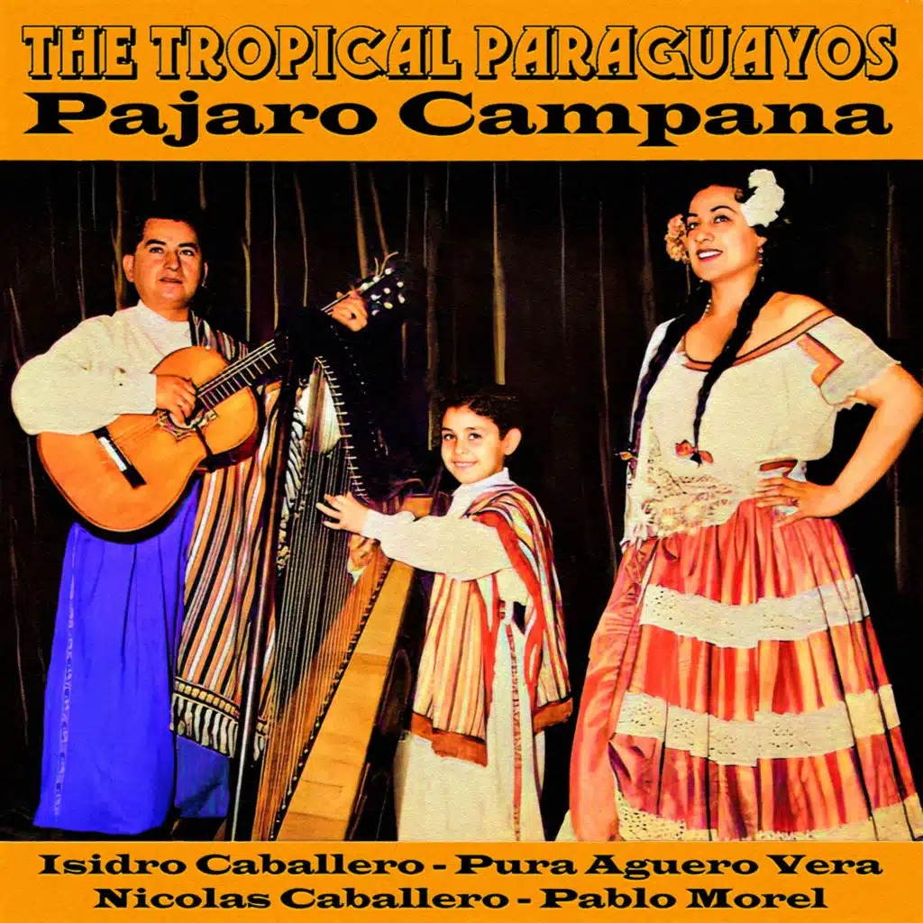 Pajaro Campana (feat. Isidro Caballero, Pura Aguero Vera & Nicolas Caballero)