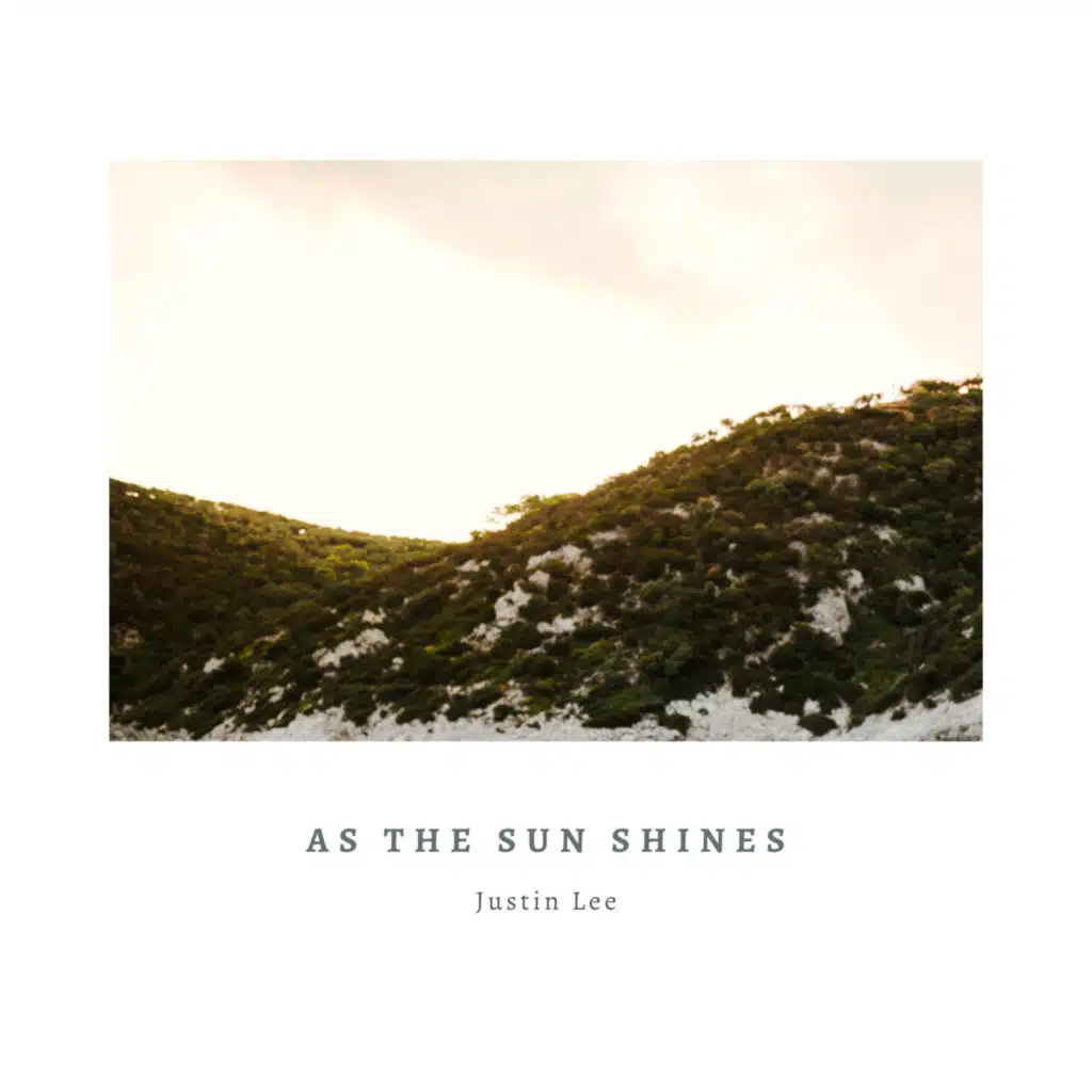 As The Sun Shines