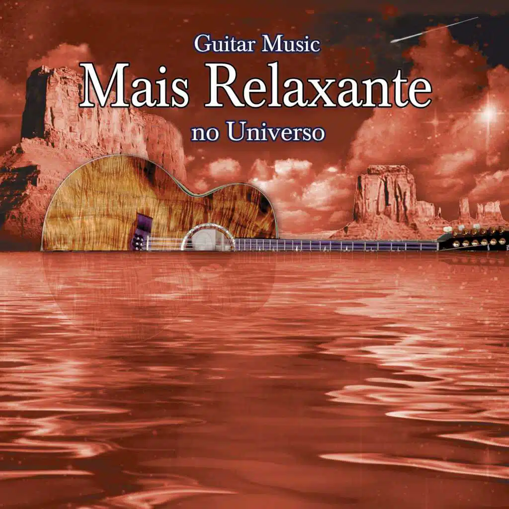 Guitar Music Mais Relaxante No Universo
