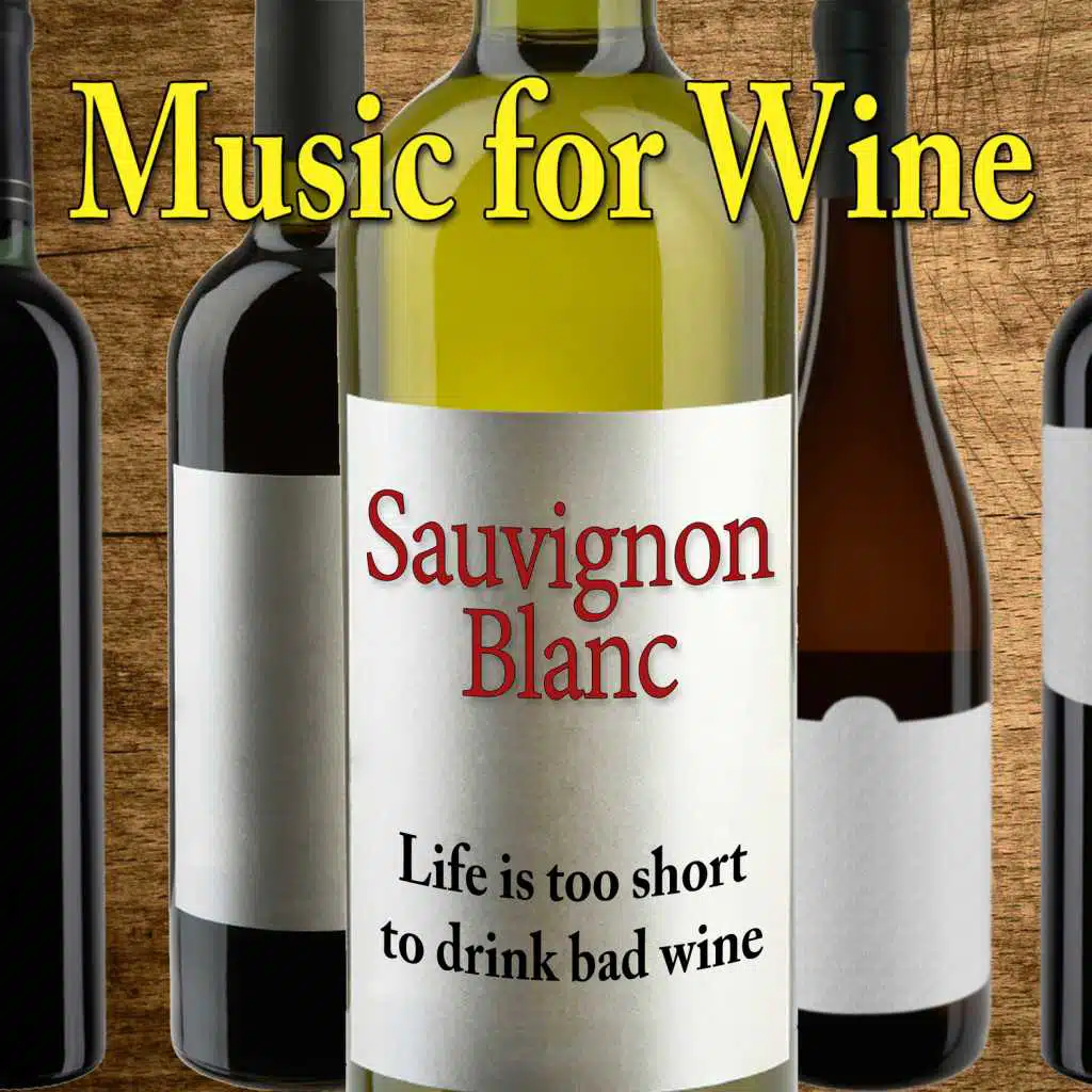 Music for Wine: Sauvignon Blanc