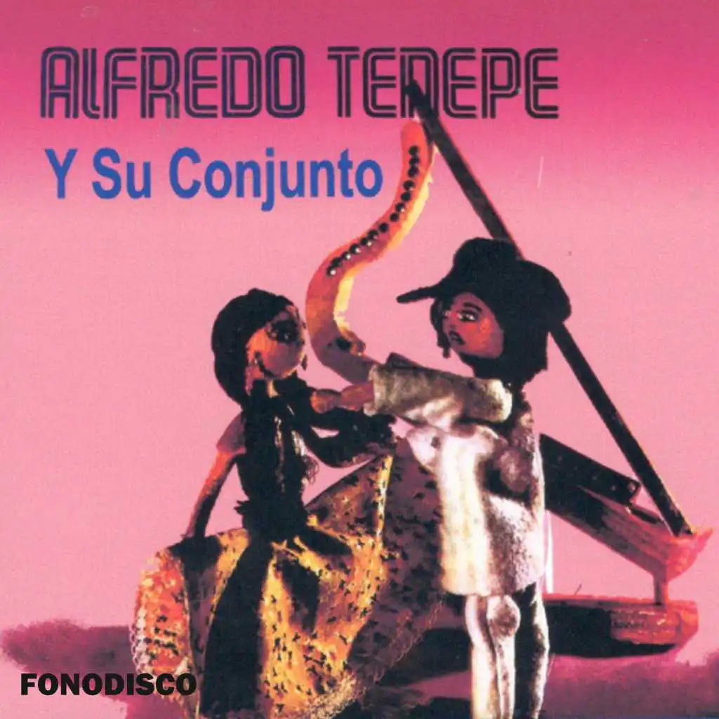 Alfredo Tenepe y Su Conjunto
