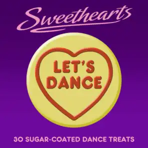 Let's Dance - Sweethearts (30 Sugar Coated Dance Treats)