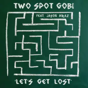 Let's Get Lost (Feat. Jason Mraz) (Live)