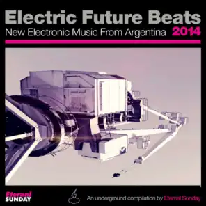 Electric Future Beats 2014: New Electronic Music from Argentina