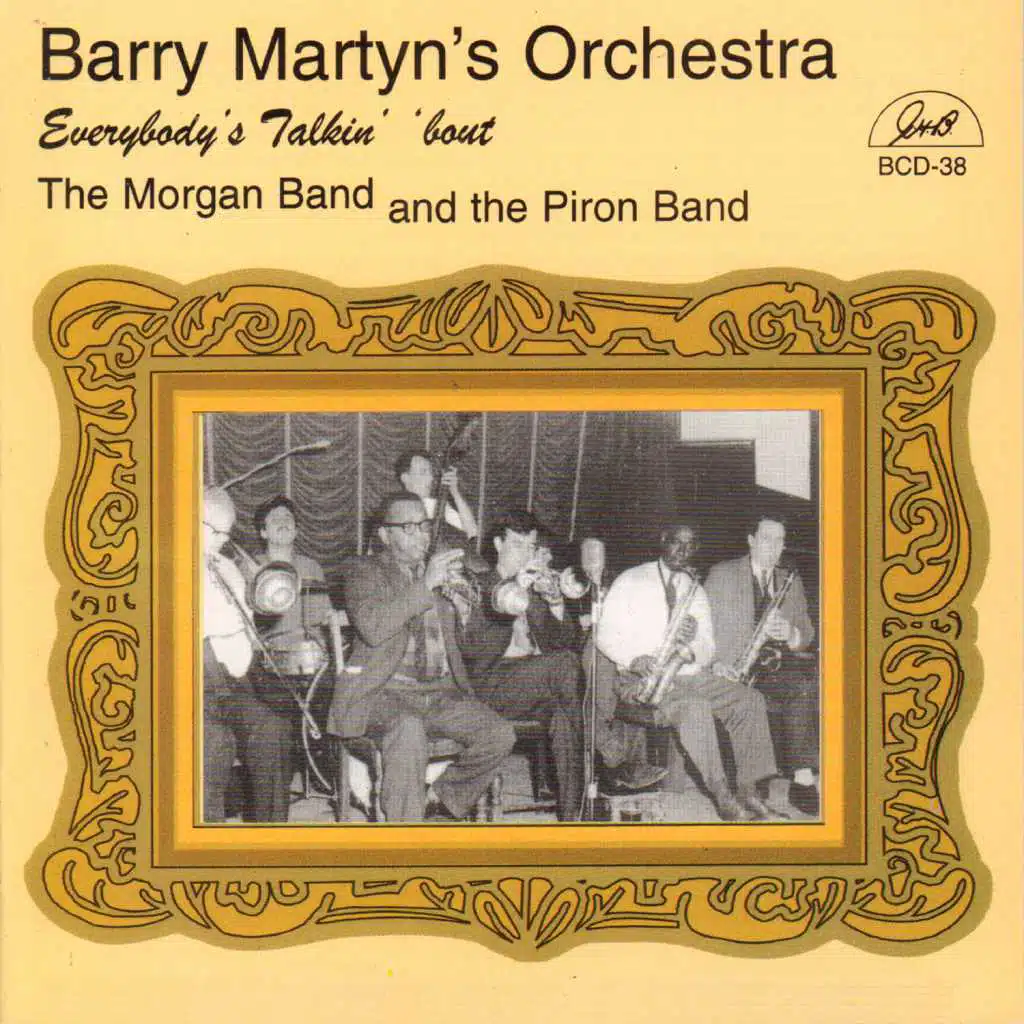 Everybody's Talkin' 'Bout the Morgan Band and the Piron Band (feat. Cuff Billett, Frank Brooker, Richard Simmons & Brian Turnock)