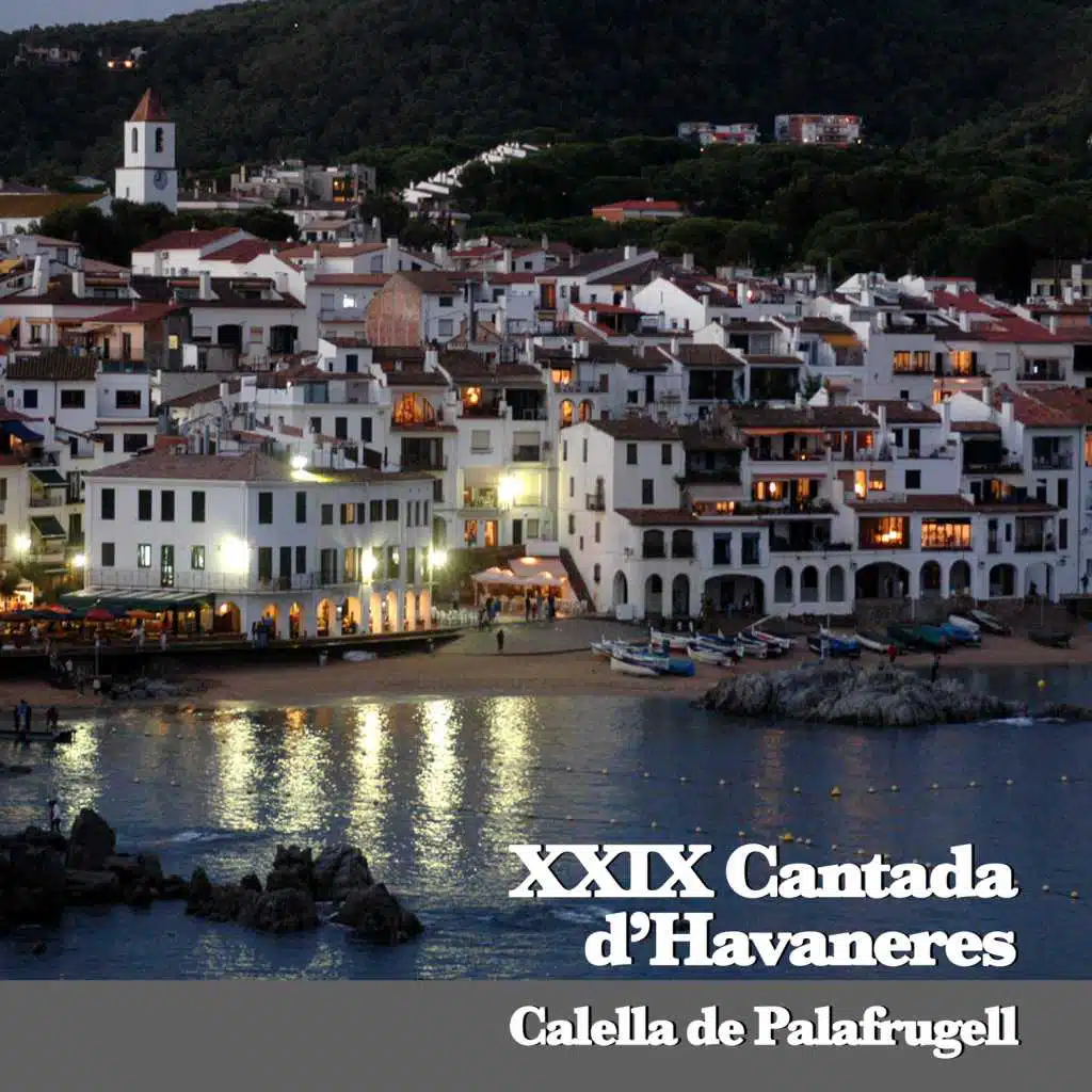 XXIX Cantada d'Havaneres, Calella de Palafrugell