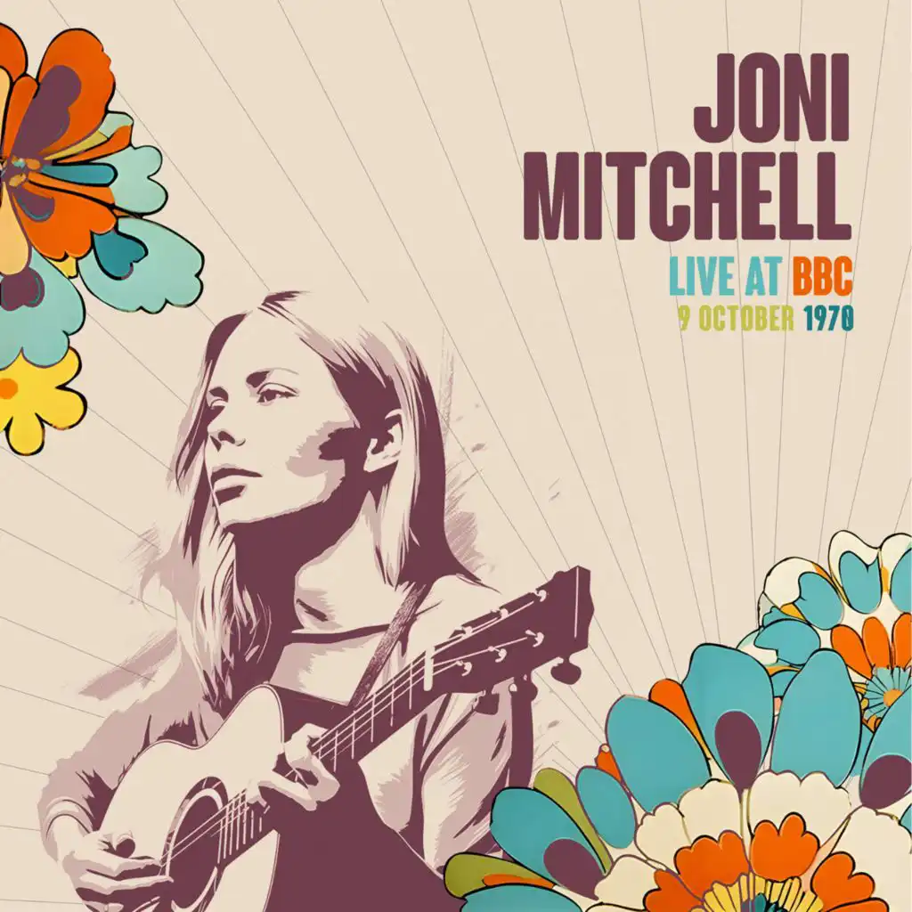 Joni Mitchell: Live at BBC, 9 October 1970