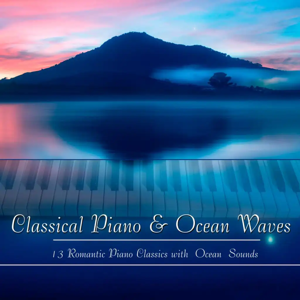 Piano Sonata No. 14 in C sharp minor, Op. 27 No. 2, I Movement, Adagio Sostenuto (Ocean Sounds Version)