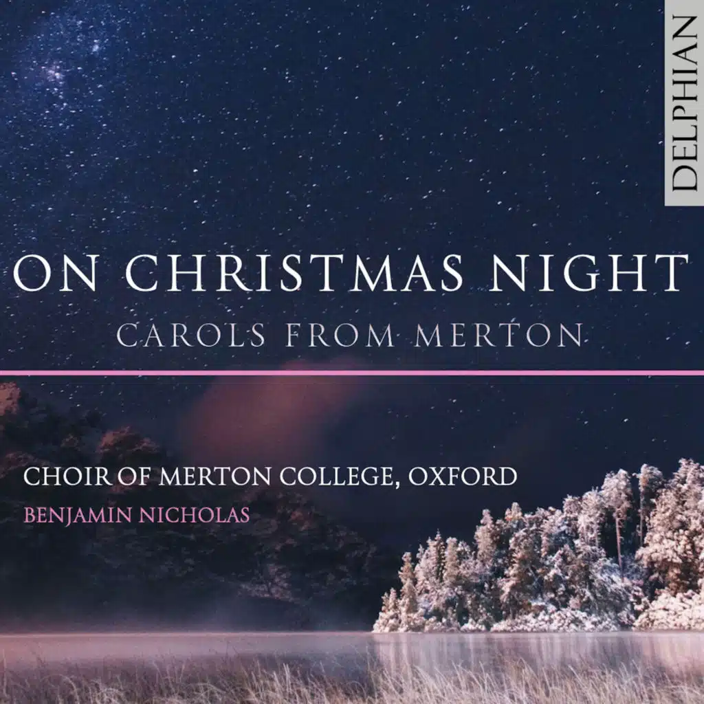 Choir of Merton College, Oxford, Owen Chan & Benjamin Nicholas