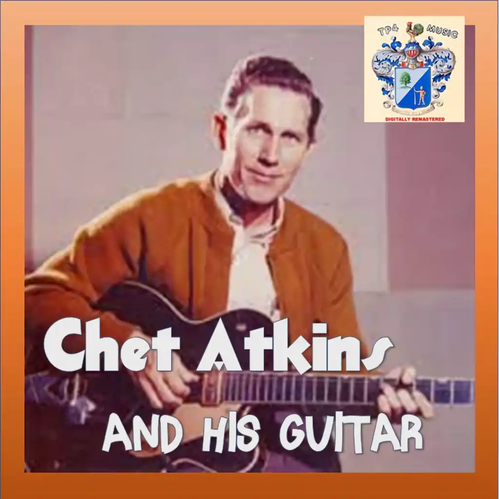 Chet Atkins and His Guitar