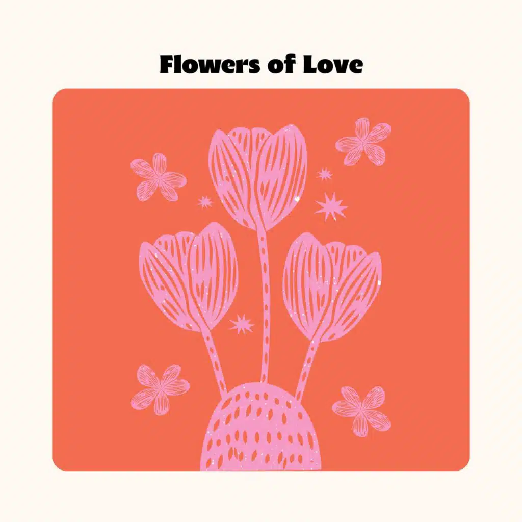 Flowers of Love