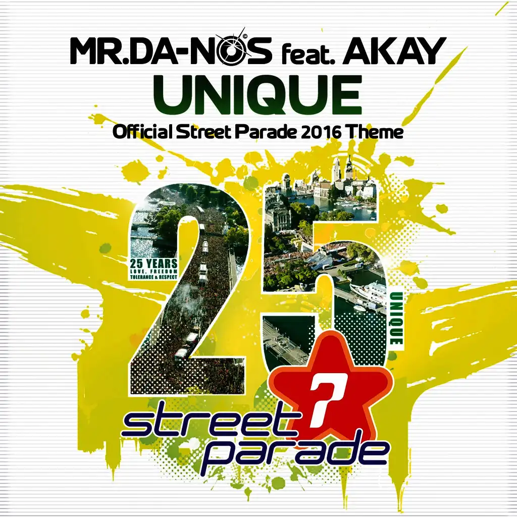 Unique (Official Street Parade 2016 Theme) (Radio Mix) [ft. Akay]