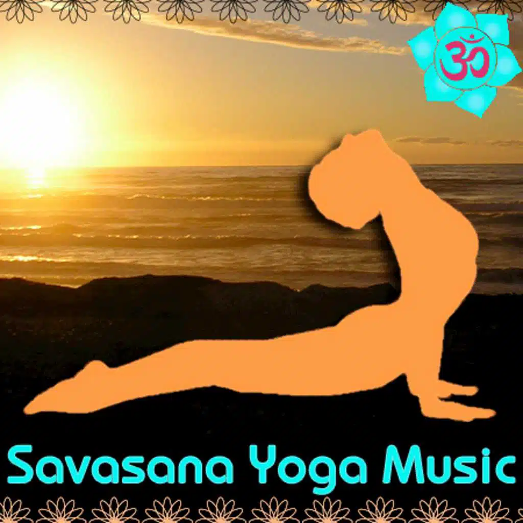 Savasana Yoga Music:&nbsp;Healing Instrumentals&nbsp;& Singing Bowls&nbsp;for Meditation & Relaxation