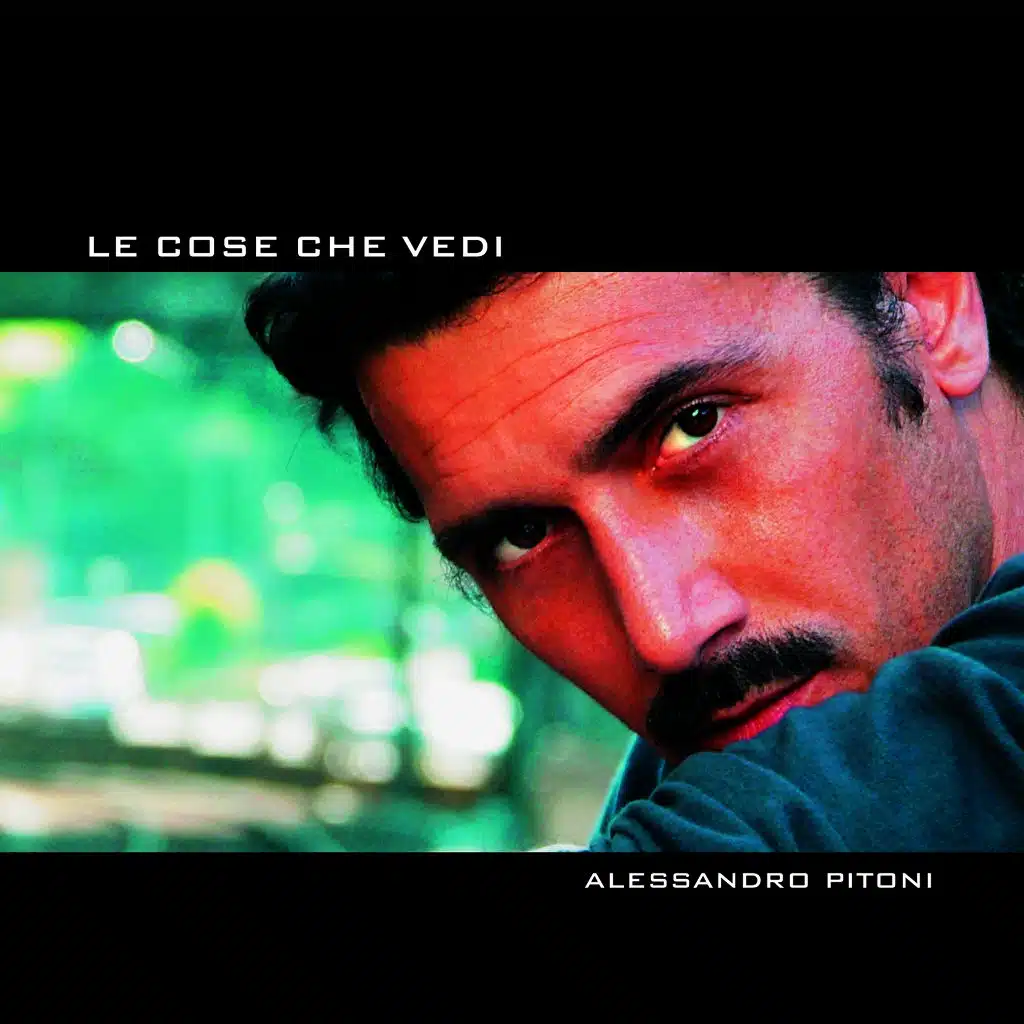 Le cose che vedi