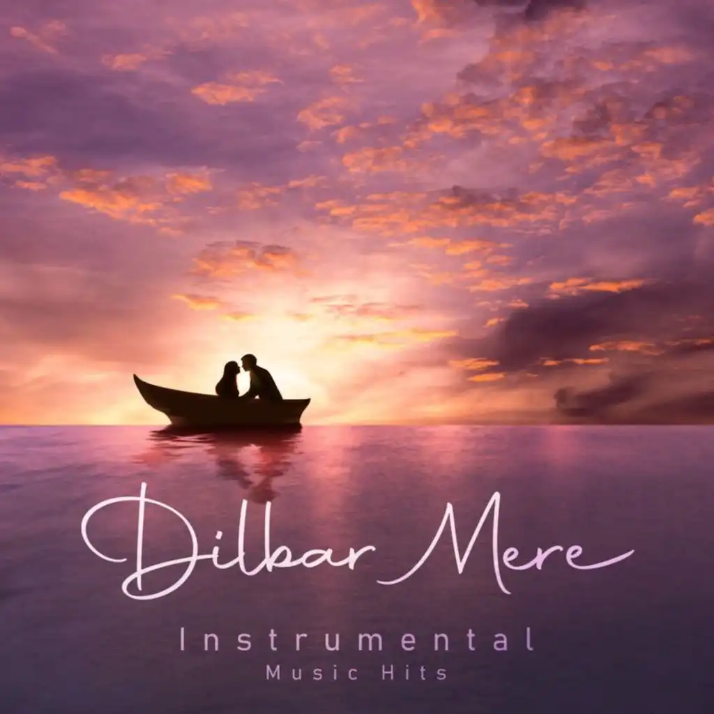 Dilbar Mere (From "Satte Pe Satta" / Instrumental Music Hits)