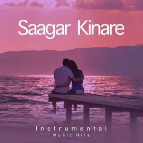 Saagar Kinare (From "Saagar" / Instrumental Music Hits)