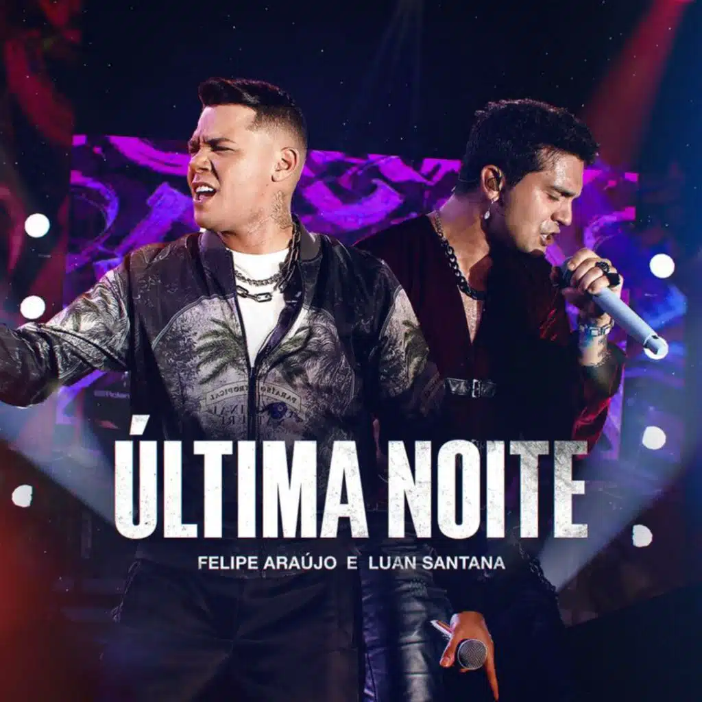 Felipe Araújo & Luan Santana