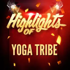 Highlights Of Yoga Tribe