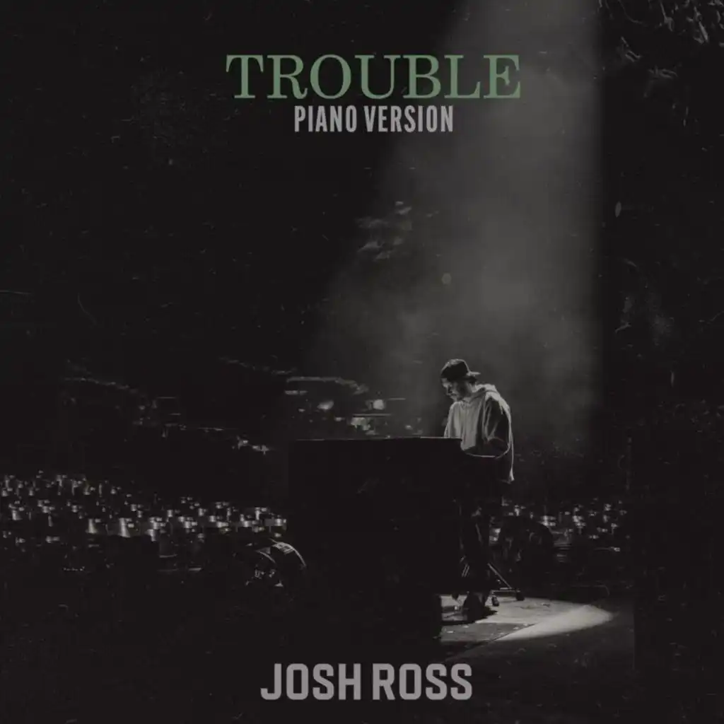 Trouble (Piano Version)