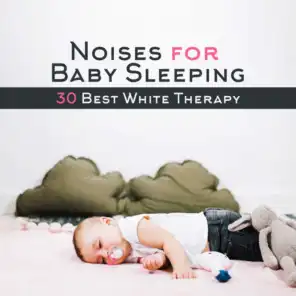 Noises for Baby Sleeping