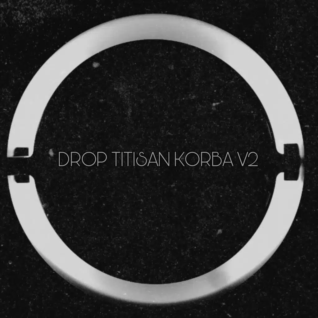 DROP TITISAN KORBA V2
