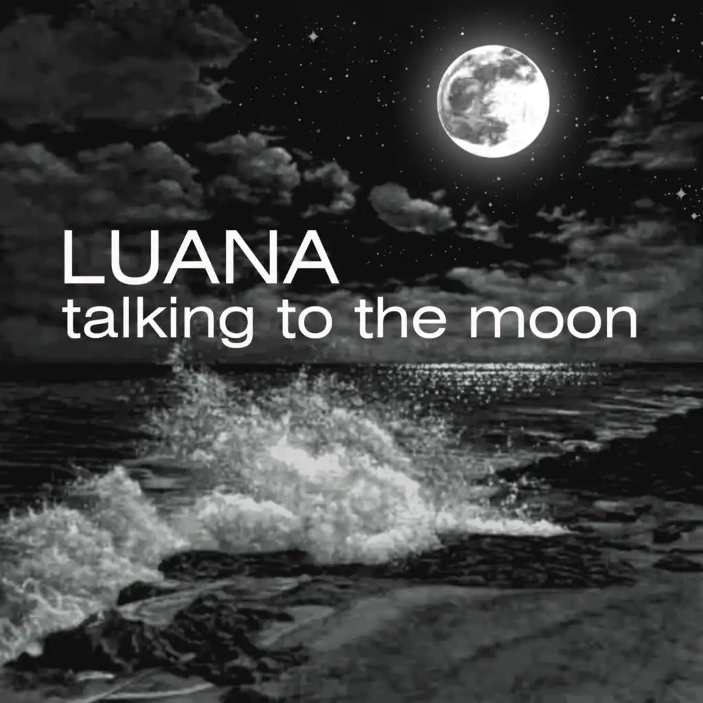 Talking to the Moon